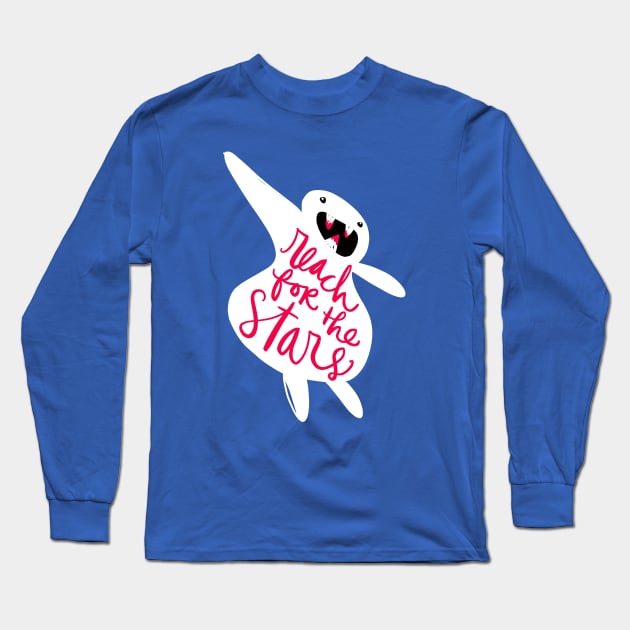 Reach For The Stars Monster: Funny Motivational Gift T-Shirt Long Sleeve T-Shirt by Tessa McSorley